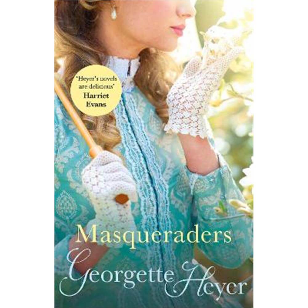 Masqueraders: Gossip, scandal and an unforgettable Regency romance (Paperback) - Georgette Heyer (Author)